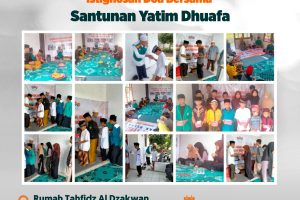 Istighosah Doa Bersama dan Santunan Yatim Dhuafa Rumah Tahfidz Al Dzakwan, Cimanggu Bogor. Minggu 15 Januari 2023