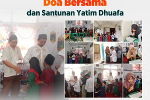 DOA BERSAMA DAN SANTUNAN YATIM DHUAFA 19 MEI 2024
