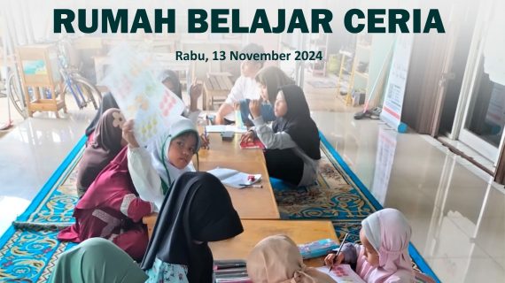 AKTIVITAS RUMAH BELAJAR CERIA RABU 13 NOVEMBER 2024