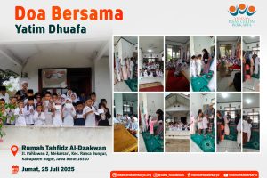 DOA BERSAMA DAN SANTUNAN YATIM DHUAFA 25 JULI 2025